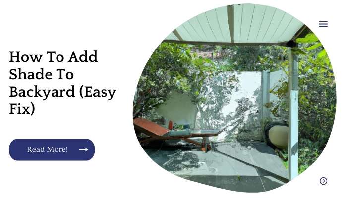 How To Add Shade To Backyard (Easy Fix)
