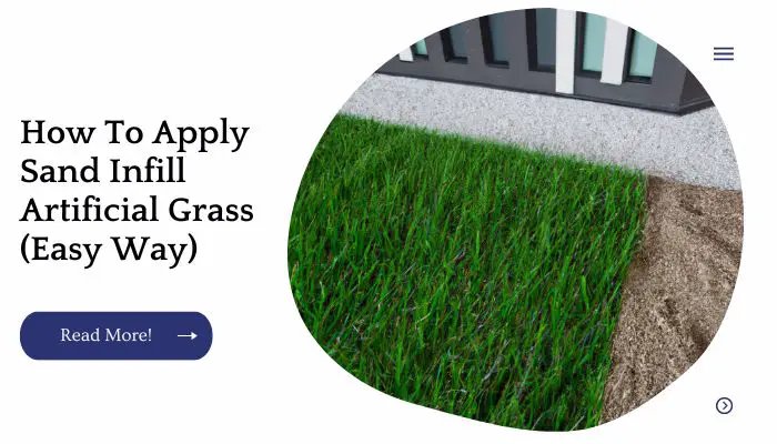 How To Apply Sand Infill Artificial Grass (Easy Way)