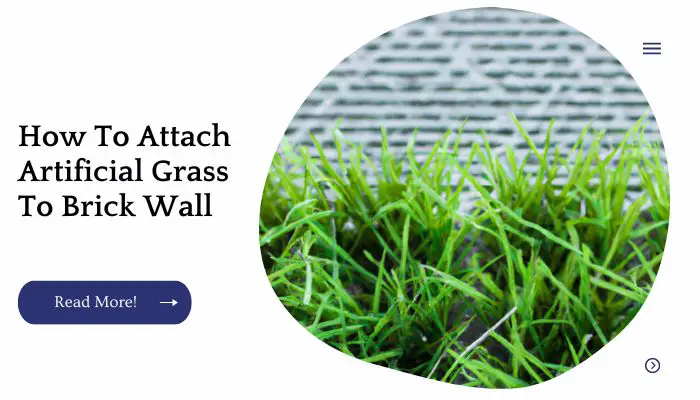 How To Attach Artificial Grass To Brick Wall
