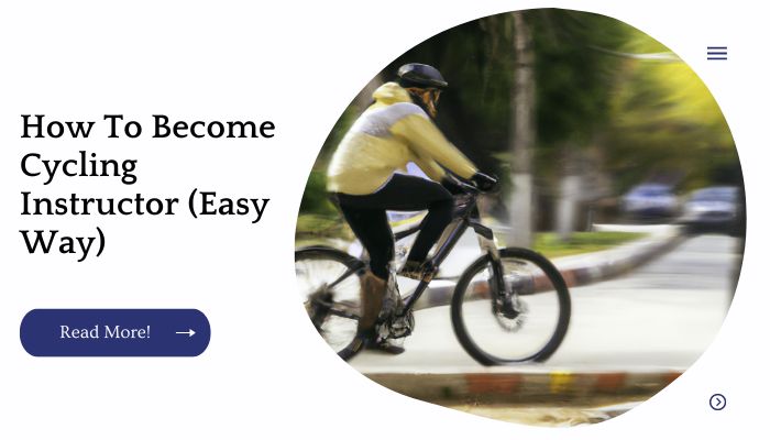 How To Become Cycling Instructor (Easy Way)