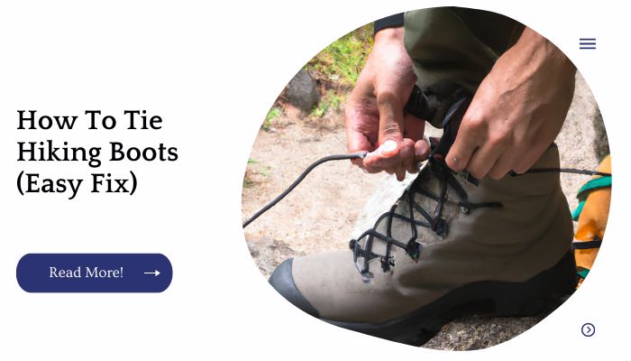 How To Tie Hiking Boots (Easy Fix)
