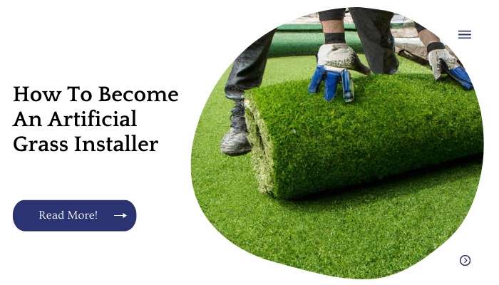 How To Become An Artificial Grass Installer