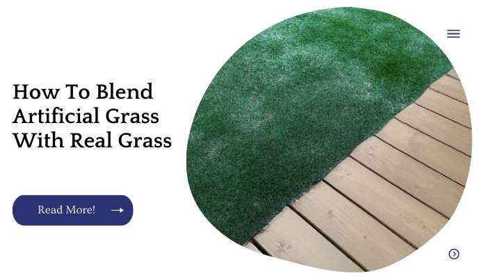 How To Blend Artificial Grass With Real Grass