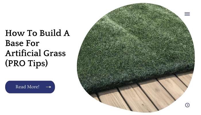 How To Build A Base For Artificial Grass (PRO Tips)