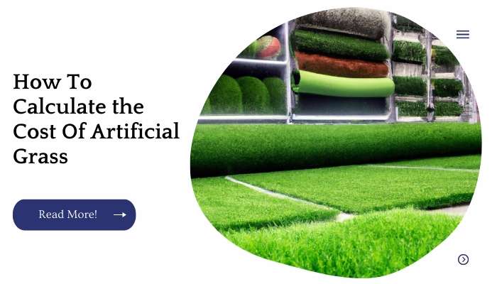 How To Calculate the Cost Of Artificial Grass