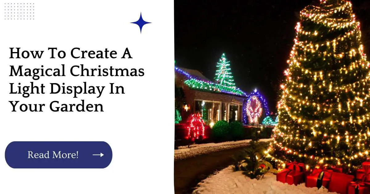 How To Create A Magical Christmas Light Display In Your Garden
